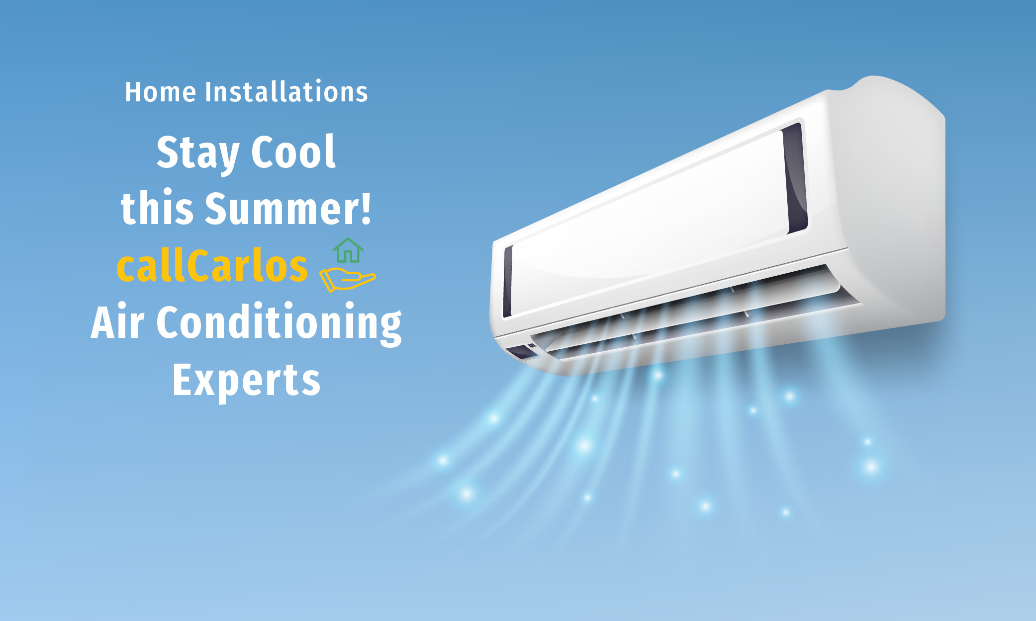 Stay cool this summer on La Costa Brava with air conditioning, callCarlos!